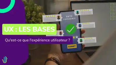 UX : Qu&rsquo;est-ce que l&rsquo;expérience utilisateur ?