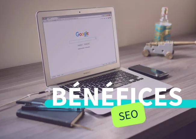 Vos bénéfices SEO